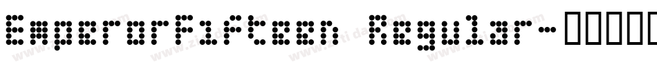 EmperorFifteen Regular字体转换